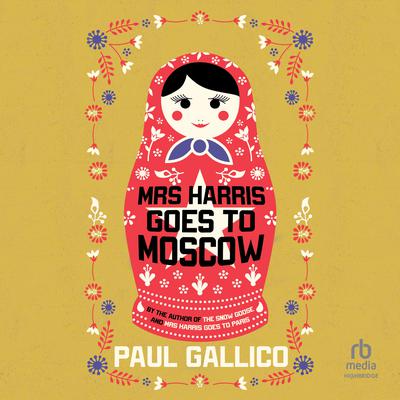 Mrs. Harris Goes to Moscow by Paul Gallico audiobook