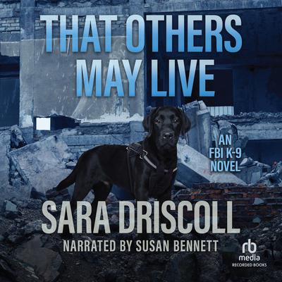 That Others May Live by Sara Driscoll audiobook
