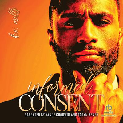 Informed Consent by K. C. Mills audiobook