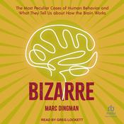 Bizarre by  Marc Dingman audiobook
