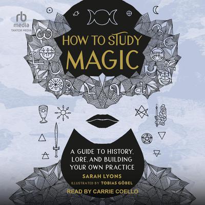 How to Study Magic by Sarah Lyons audiobook