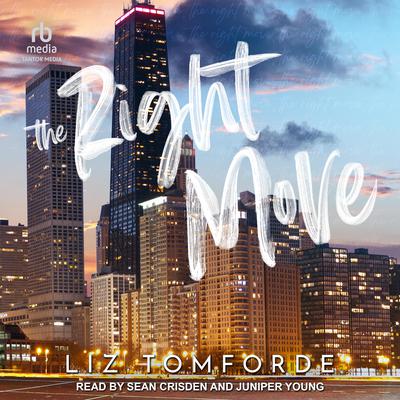 The Right Move by Liz Tomforde audiobook