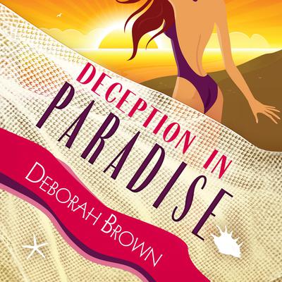 Deception in Paradise by Deborah Brown audiobook