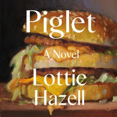 Piglet by Lottie Hazell audiobook