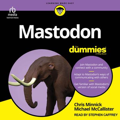 Mastodon For Dummies by Michael McCallister audiobook