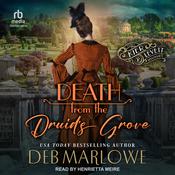 Death from the Druid's Grove by  Deb Marlowe audiobook