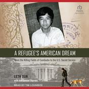 A Refugee's American Dream by  Leth Oun audiobook