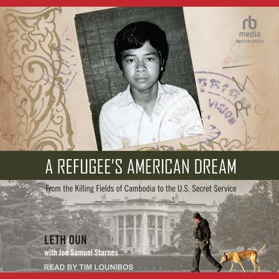 A Refugee's American Dream by Leth Oun audiobook
