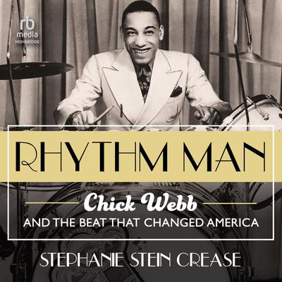 Rhythm Man by Stephanie Stein Crease audiobook