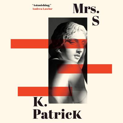 Mrs. S by K Patrick audiobook