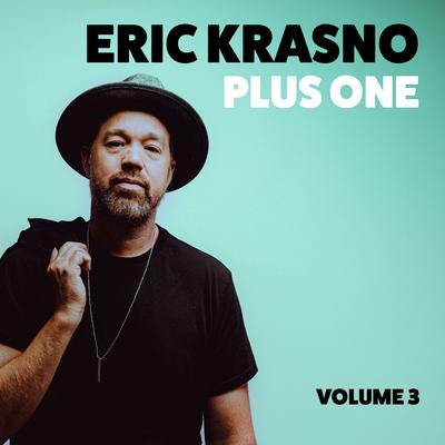 Eric Krasno Plus One, Vol. 3 by Eric Krasno audiobook