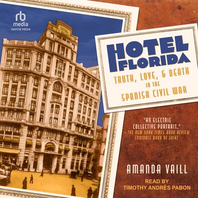 Hotel Florida by Amanda Vaill audiobook