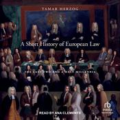 A Short History of European Law by  Tamar Herzog audiobook