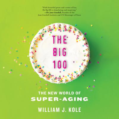 The Big 100 by William J. Kole audiobook