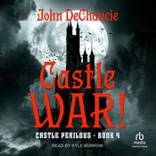 Castle War! by  John DeChancie audiobook