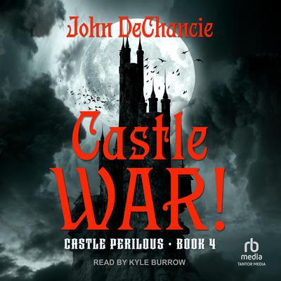 Castle War! by John DeChancie audiobook