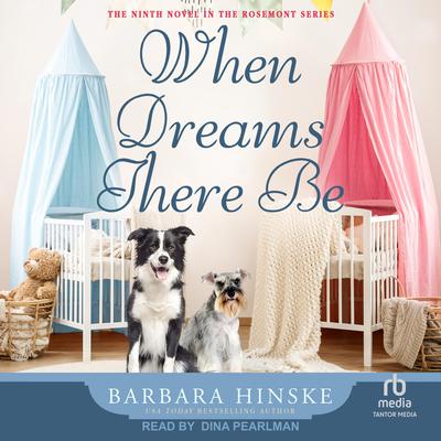 When Dreams There Be by Barbara Hinske audiobook