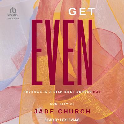 Get Even by Jade Church audiobook