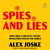 Spies and Lies by  Alex Joske audiobook