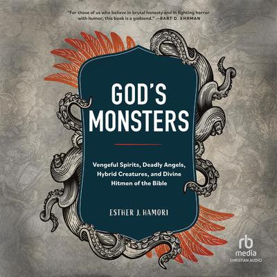 God's Monsters by Esther Hamori audiobook
