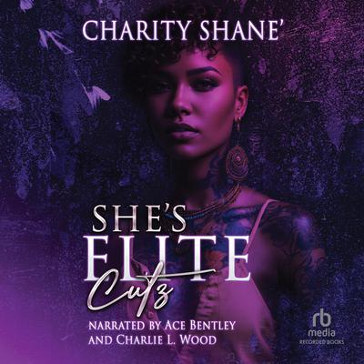 She's Elite Cutz by Charity Shane audiobook