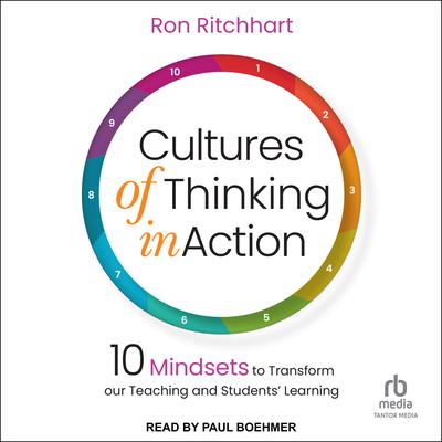 Cultures of Thinking in Action by Ron Ritchhart audiobook