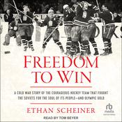 Freedom to Win by  Ethan Scheiner audiobook