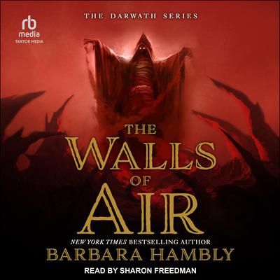 The Walls of Air by Barbara Hambly audiobook