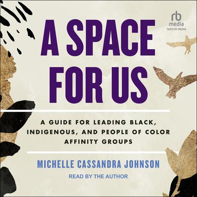 A Space for Us by Michelle Cassandra Johnson audiobook