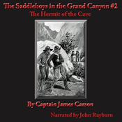 The Saddle Boys in the Grand Canyon by  Captain James Carson audiobook