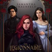 The Legionnaire by  Samantha Traunfeld audiobook