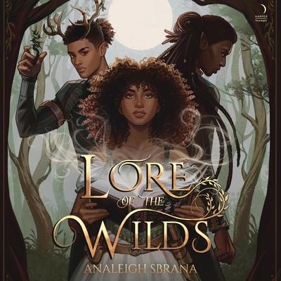 Lore of the Wilds by Analeigh Sbrana audiobook
