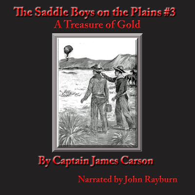 The Saddle Boys on the Plains by Captain James Carson audiobook