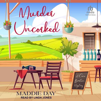 Murder Uncorked by Maddie Day audiobook