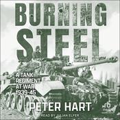 Burning Steel by  Peter Hart audiobook