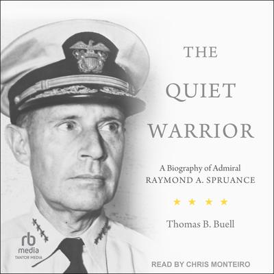 The Quiet Warrior by Thomas B. Buell audiobook