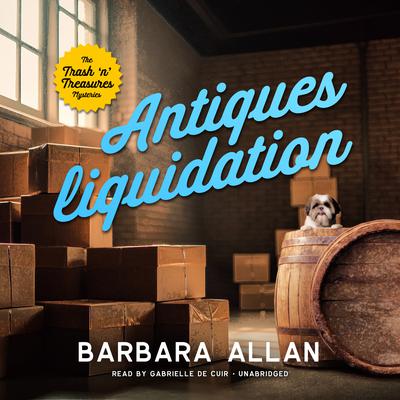 Antiques Liquidation by Barbara Allan audiobook