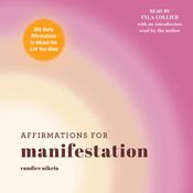 Affirmations for Manifestation by  Candice Nikeia audiobook