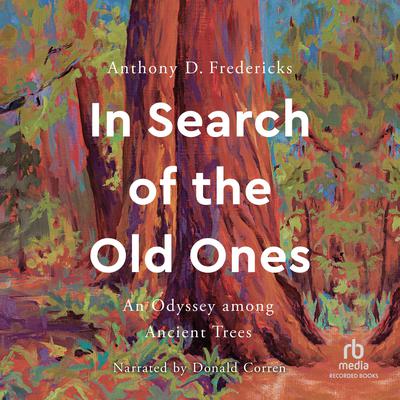 In Search of the Old Ones by Anthony D. Fredericks audiobook