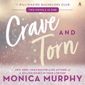 Crave and Torn by  Monica Murphy audiobook