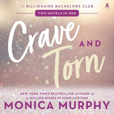 Crave and Torn by Monica Murphy audiobook