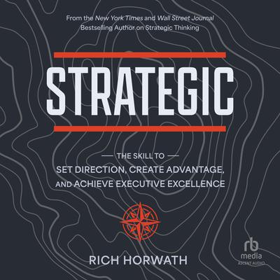 Strategic by Rich Horwath audiobook