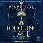 Touching Fate by  Brenda Drake audiobook