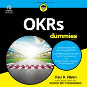 OKRs For Dummies by  Paul R. Niven audiobook