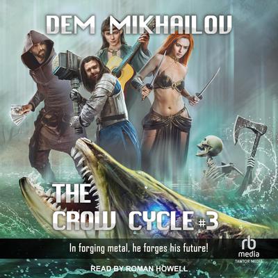 The Crow Cycle 3 by Dem Mikhailov audiobook