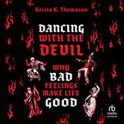 Dancing with the Devil by  Krista K. Thomason audiobook