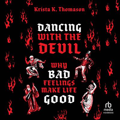 Dancing with the Devil by Krista K. Thomason audiobook