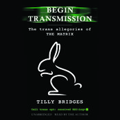 Begin Transmission by  Tilly Bridges audiobook