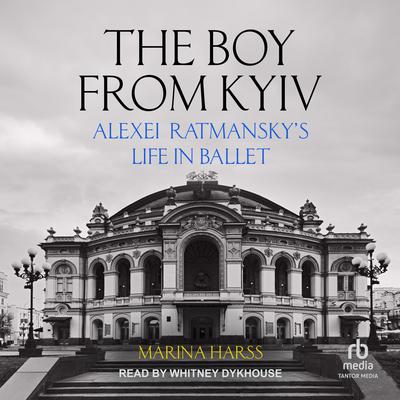 The Boy From Kyiv by Marina Harss audiobook