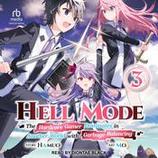 Hell Mode by  Hamuo audiobook